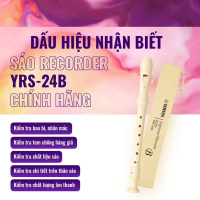 Các Phân Biệt Sáo Recorder Yamaha YRS24B Chính Hãng Và Hàng Giả