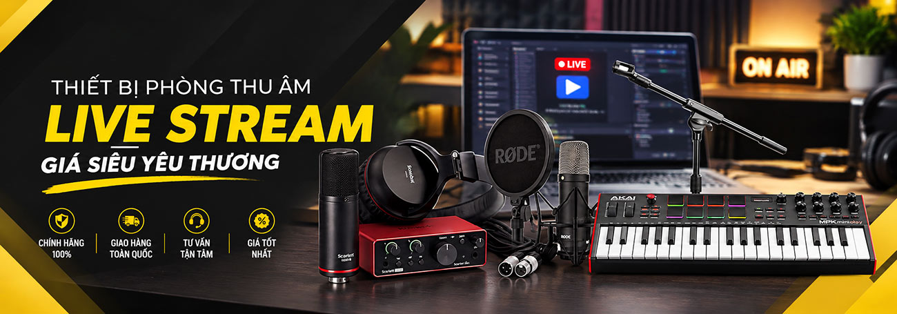 thiết bị thu âm phòng thu sản xuất âm nhạc live stream